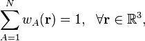 \sum_{A=1}^N w_A(\mathbf{r}) = 1, ~~ \forall \mathbf{r} \in \mathbb{R}^3,