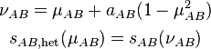 \nu_{AB} = \mu_{AB} + a_{AB}(1 - \mu_{AB}^2)

s_{AB,\text{het}}(\mu_{AB}) = s_{AB}(\nu_{AB})