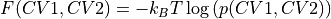 F(CV1,CV2) = -k_BT\log\left(p(CV1,CV2)\right)