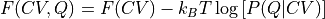 F(CV,Q) &= F(CV) - k_BT\log\left[P(Q|CV)\right]