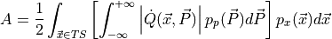 A = \frac{1}{2}\int_{\vec{x}\in TS} \left[\int_{-\infty}^{+\infty} \left|\dot{Q}(\vec{x},\vec{P})\right| p_p(\vec{P}) d\vec{P}\right]p_x(\vec{x})d\vec{x}